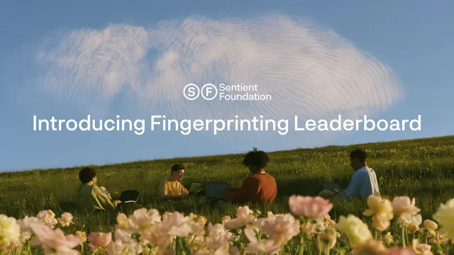 Sentient Foundation's "Introducing Fingerprinting Leaderboard" banner: people with laptops on a grassy hill under a fingerprint-shaped cloud, flowers in the foreground